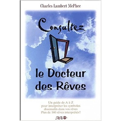 Consultez le docteur des rêves De Charles Lambert Mcphee